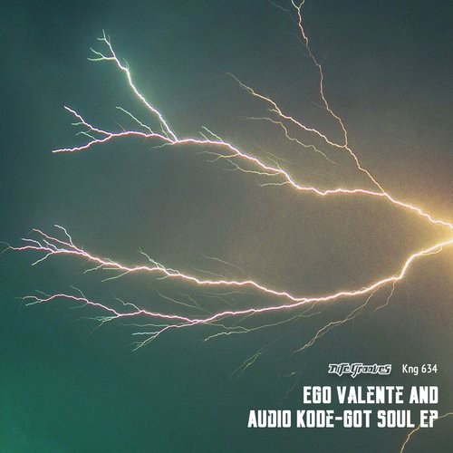 Ego Valente & Audio KoDe - Got Soul EP / KNG634