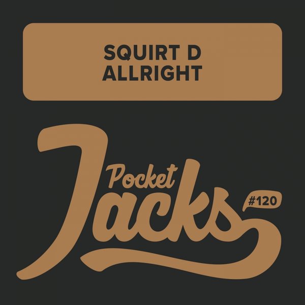 Squirt D - Allright / PJT120