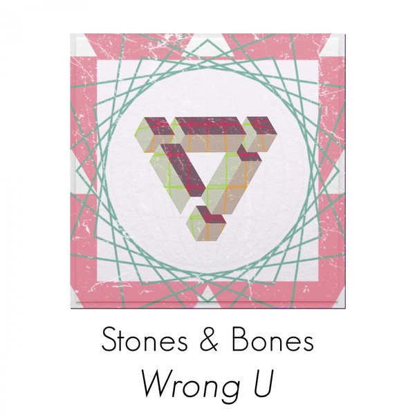 Stones & Bones - Wrong U Remixes / FOMP0048