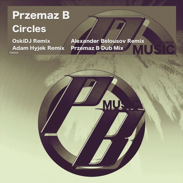 Przemaz B - Circles / PBR022