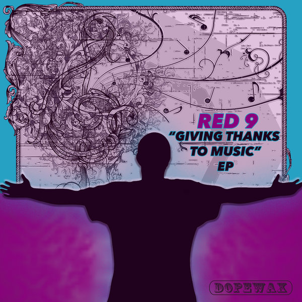 Red9 - Giving Thanks To Music EP / DW-126