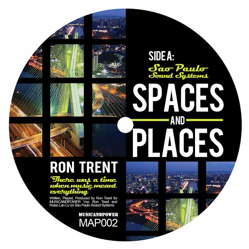 Ron Trent - Space and Places, Pt. 2 / MAP 002