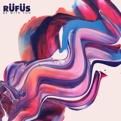 RÜFÜS - Be With You (Remixes) / SWEATDS218DJ