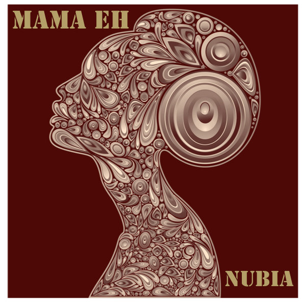 Nubia - Mama Eh / NBM090