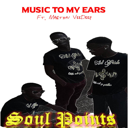Soul Points - Music to My Ears / SOULPOINTS 201602