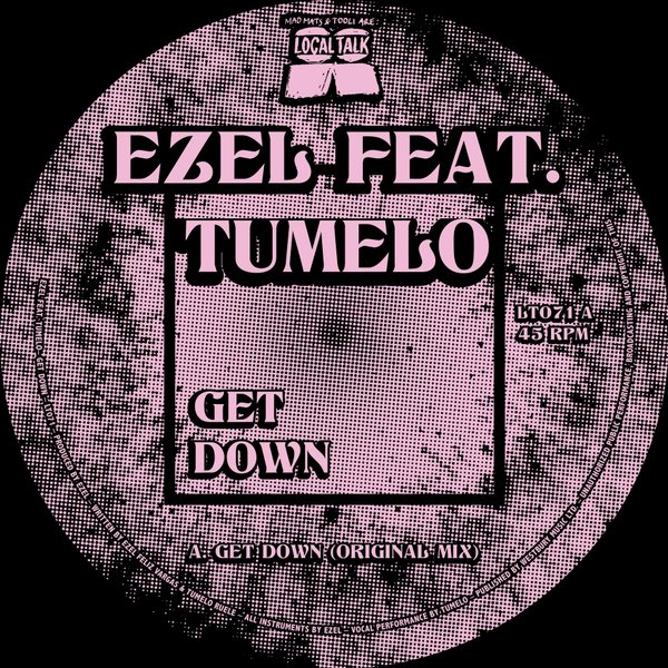 Ezel feat. Tumelo - Get Down EP / LT071