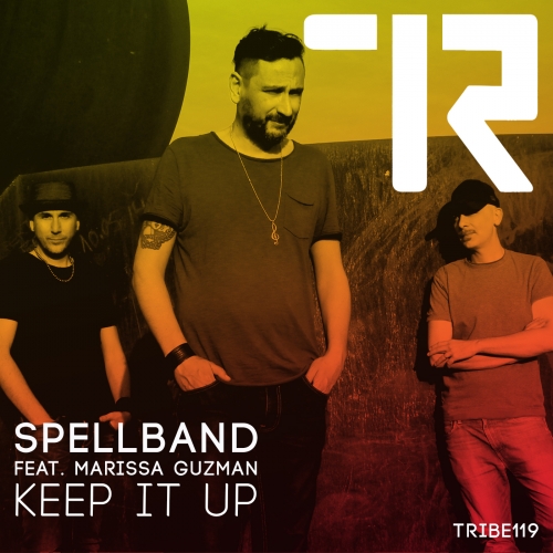 Spellband - Keep It Up / TRIBE118