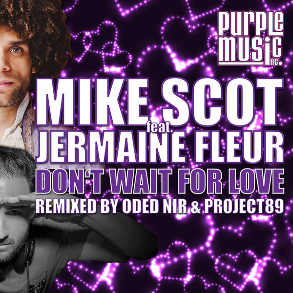 Mike Scot feat.Jermaine Fleur - Don't Wait For Love / PM211