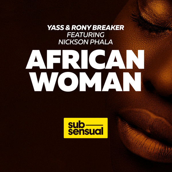 Yass & Rony Breaker - African Woman / SUBSDR18