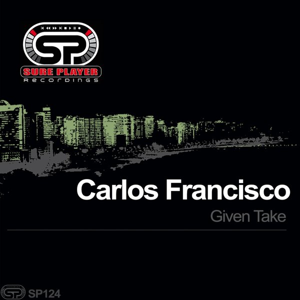 Carlos Francisco - Given Take / SP124