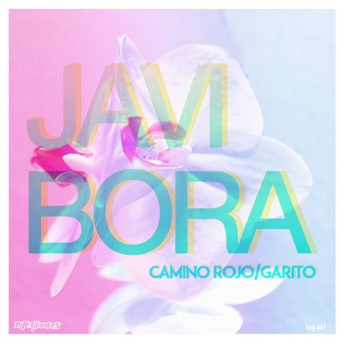 Javi Bora - Camino Rojo / Garito / KNG641