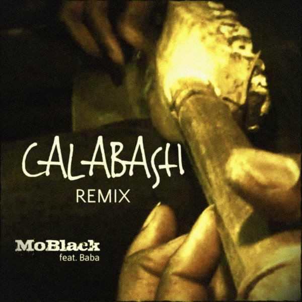 MoBlack feat. Baba - Calabash (Remix) / MBR148