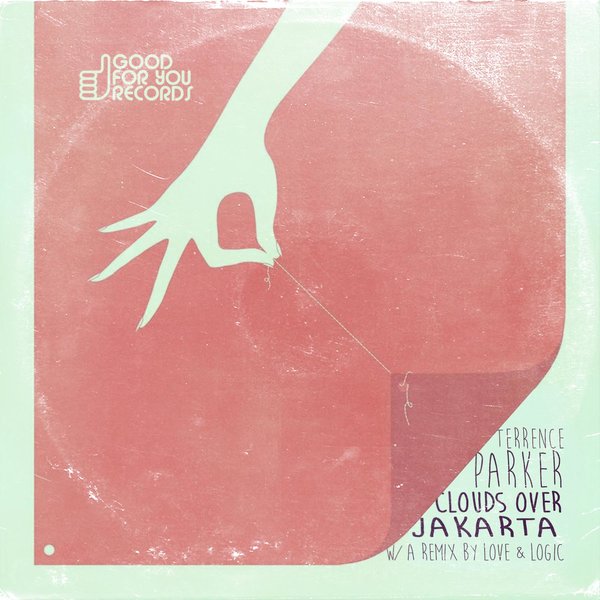 Terrence Parker - Clouds Over Jakarta / GFY219