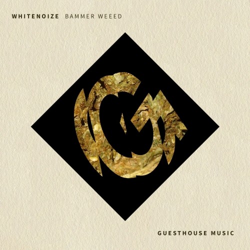 WhiteNoize - Bammer Weed / GMD 388