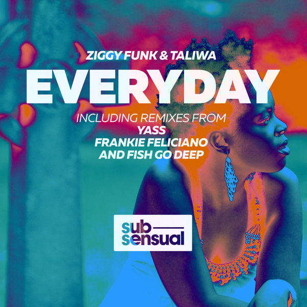 Ziggy Funk feat. Taliwa - Everyday / SUBSDR13
