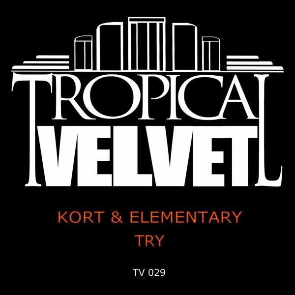 KORT & Elementary - Try / TV029