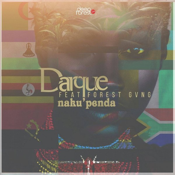 Darque feat. Forest Gvng - Naku Penda / DFSA030