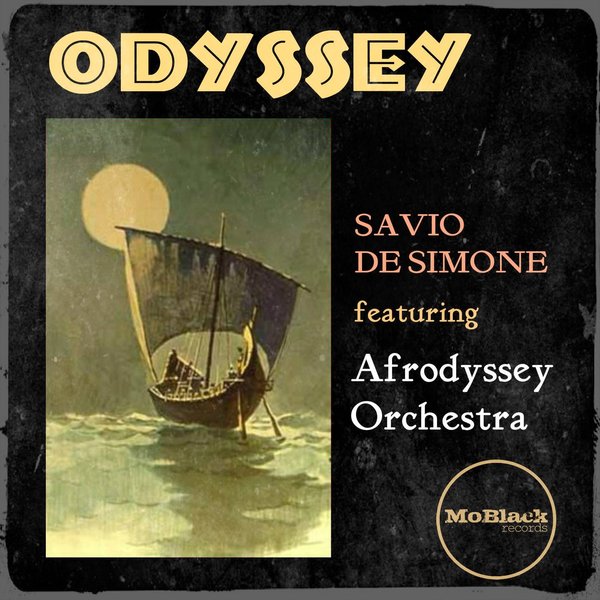 Savio De Simone feat. Afrodyssey Orchestra - Odyssey / MBR149