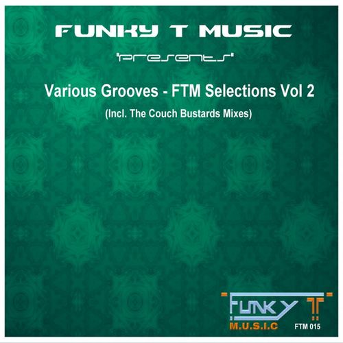Dj Funky T - Various Grooves: FTM Selections, Vol. 2 / FTM015