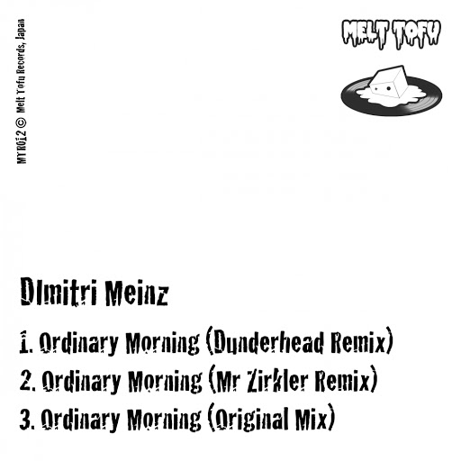 Dimitri Meinz - Ordinary Morning Remixes / MTR012