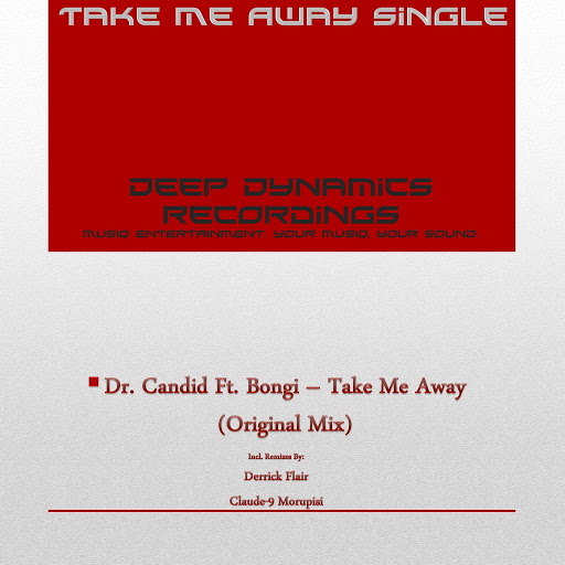 Dr. Candid Feat Bongi - Take Me Away / DDR02