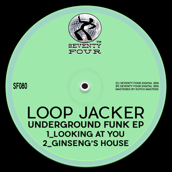 Loop Jacker - Underground Funk EP / SF080