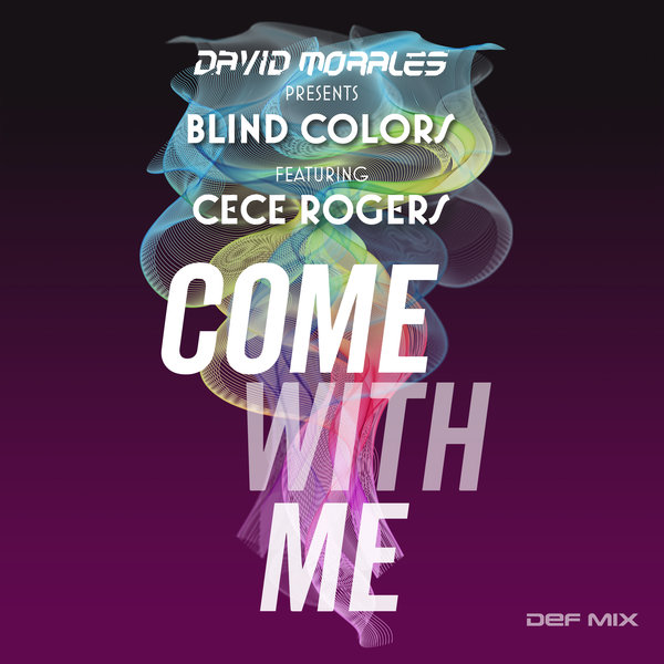 Blind Colors feat. Cece Rogers - Come With Me / DMM016