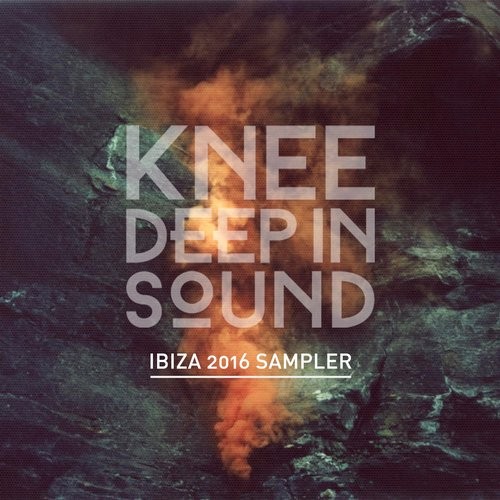 VA - Knee Deep in Sound: Ibiza 2016 Sampler / KD028