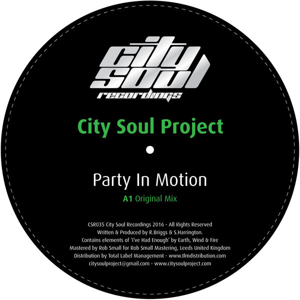 City Soul Project - Party In Motion / CSR035