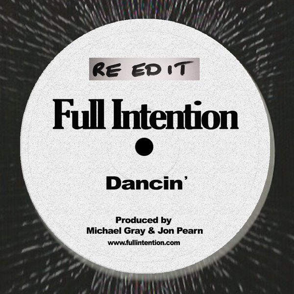 Full Intention - Dancin' / FI019