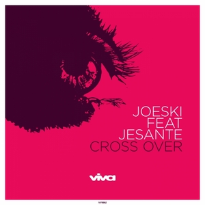 Joeski feat. Jesante - Cross Over / VV9862