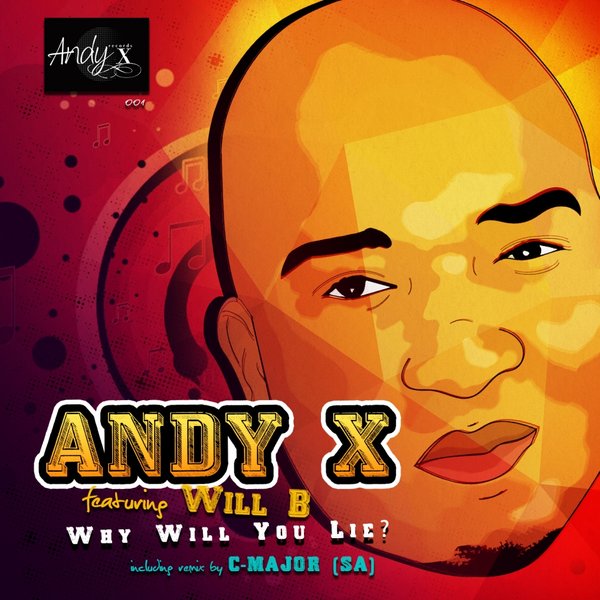 Andy X feat. Will B - Why Will You Lie / BDIG054