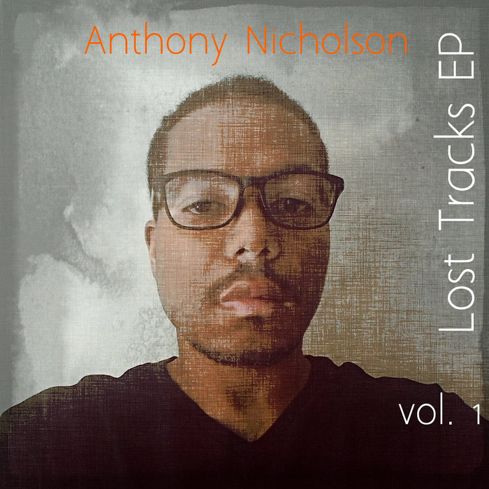 Anthony Nicholson - Lost Tracks vol.1 / cm-062