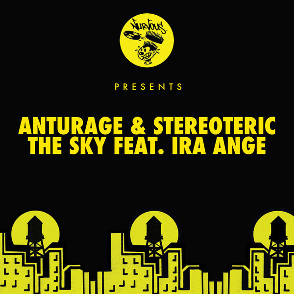 Anturage & Stereoteric - The Sky Feat. Ira Ange / NUR23792