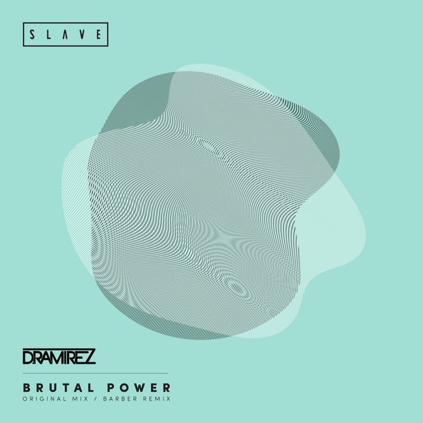 D.Ramirez - Brutal Power / SLV021