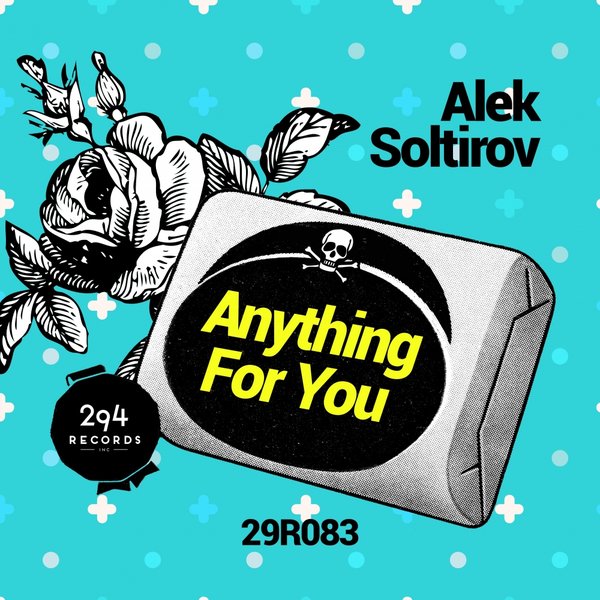 Alek Soltirov - Anything For You / 29R083