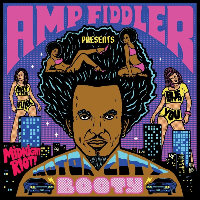 Amp Fiddler - Motor City Booty / MIDRIOTMCB 001