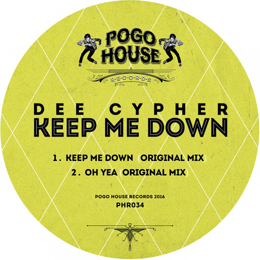Dee Cypher - Keep Me Down / PHR034