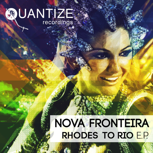 Nova Fronteira - Rhodes To Rio EP / QTZ111
