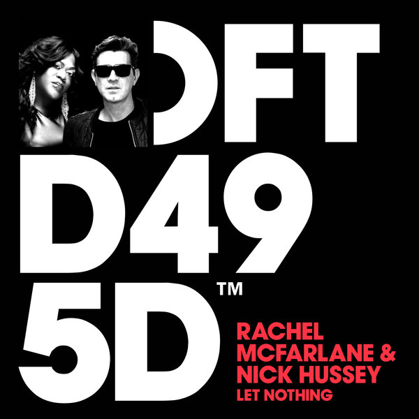Rachel McFarlane & Nick Hussey - Let Nothing / DFTD495D