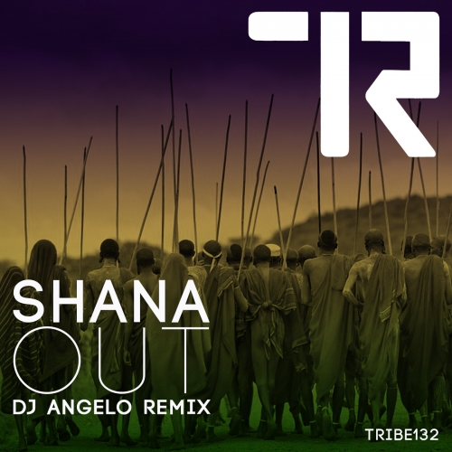 Shana - Out Remix / TRIBE132
