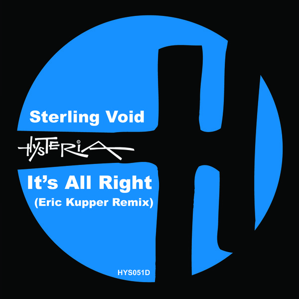 Sterling Void - It's All Right - Eric Kupper Remix / HYS051D
