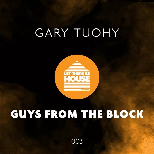 Gary Tuohy - Guys From The Block / LTBH003