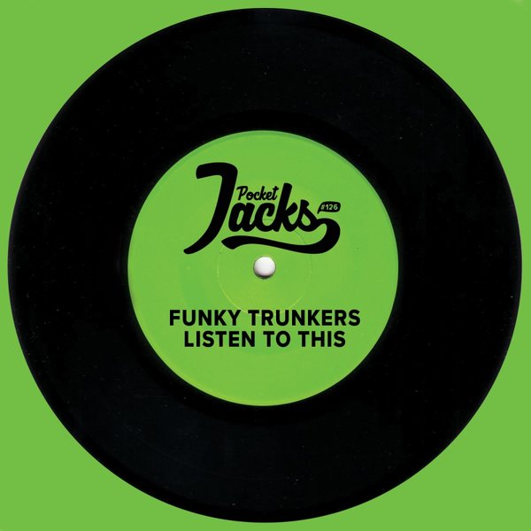Funky Trunkers - Listen To This / PJT126