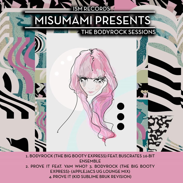 Misumami - The Bodyrock Sessions / ISM 074X