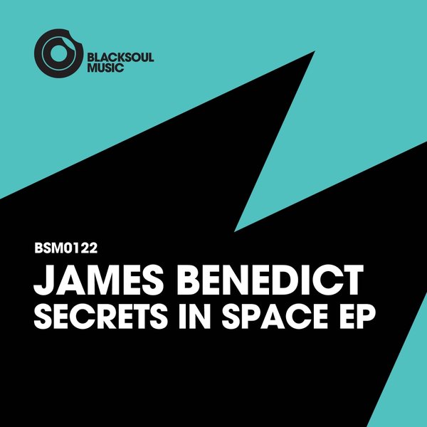 James Benedict - Secrets In Space EP / BSM122