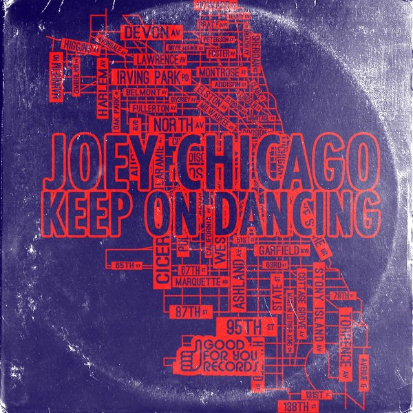 Joey Chicago - Keep On Dancing / GFY216