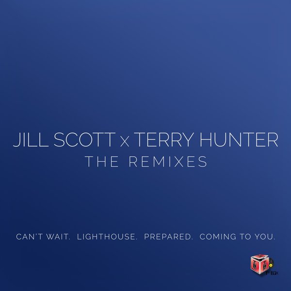 Jill Scott and Terry Hunter - The Remixes / TB060