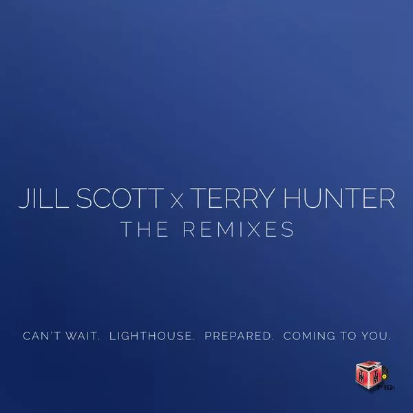 Jill Scott and Terry Hunter - The Remixes / TB060