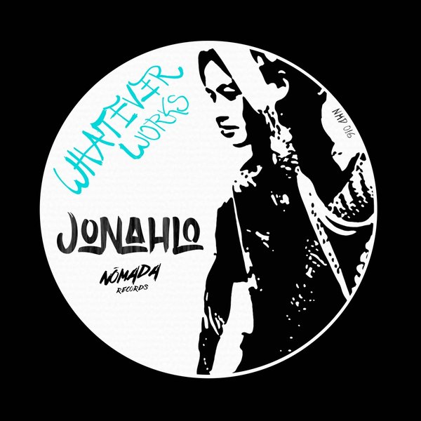 Jonahlo - Whatever Works / NMD015